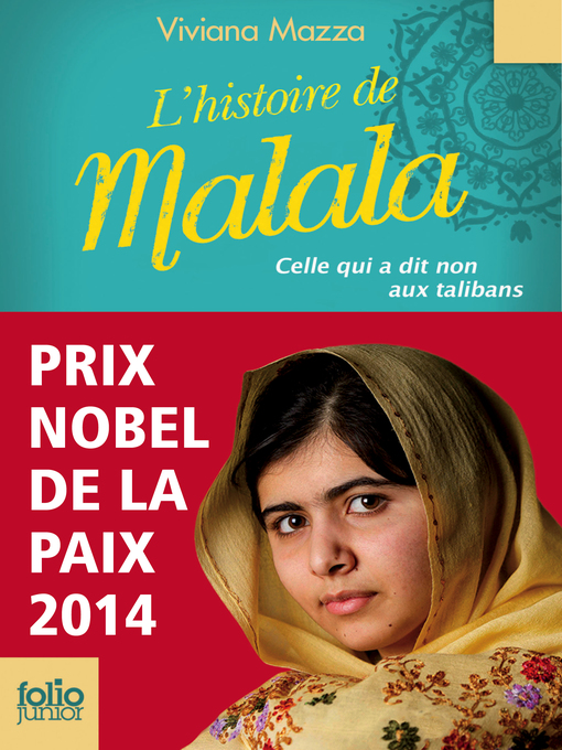 Title details for L'histoire de Malala. Celle qui a dit non aux talibans (Prix Nobel de la paix 2014) by Viviana Mazza - Available